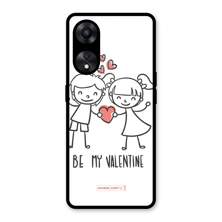Be My Valentine Glass Back Case for Oppo A78