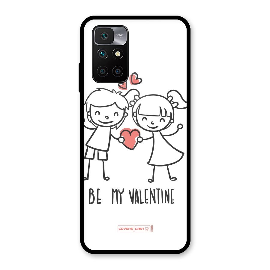 Be My Valentine Glass Back Case for Redmi 10 Prime