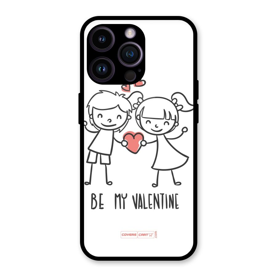 Be My Valentine Glass Back Case for iPhone 14 Pro Max