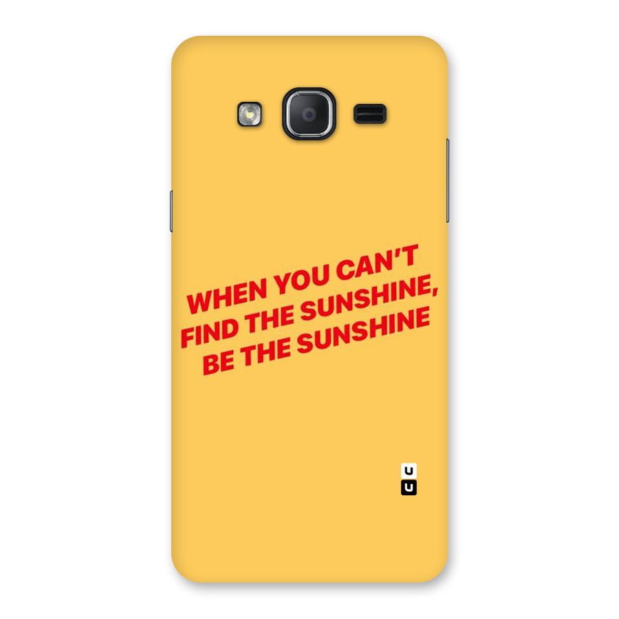 Be The Sunshine Back Case for Galaxy On7 2015