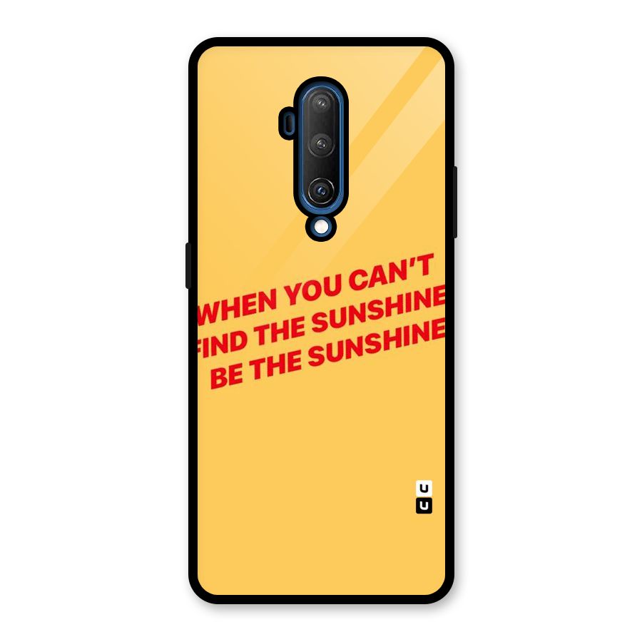Be The Sunshine Glass Back Case for OnePlus 7T Pro