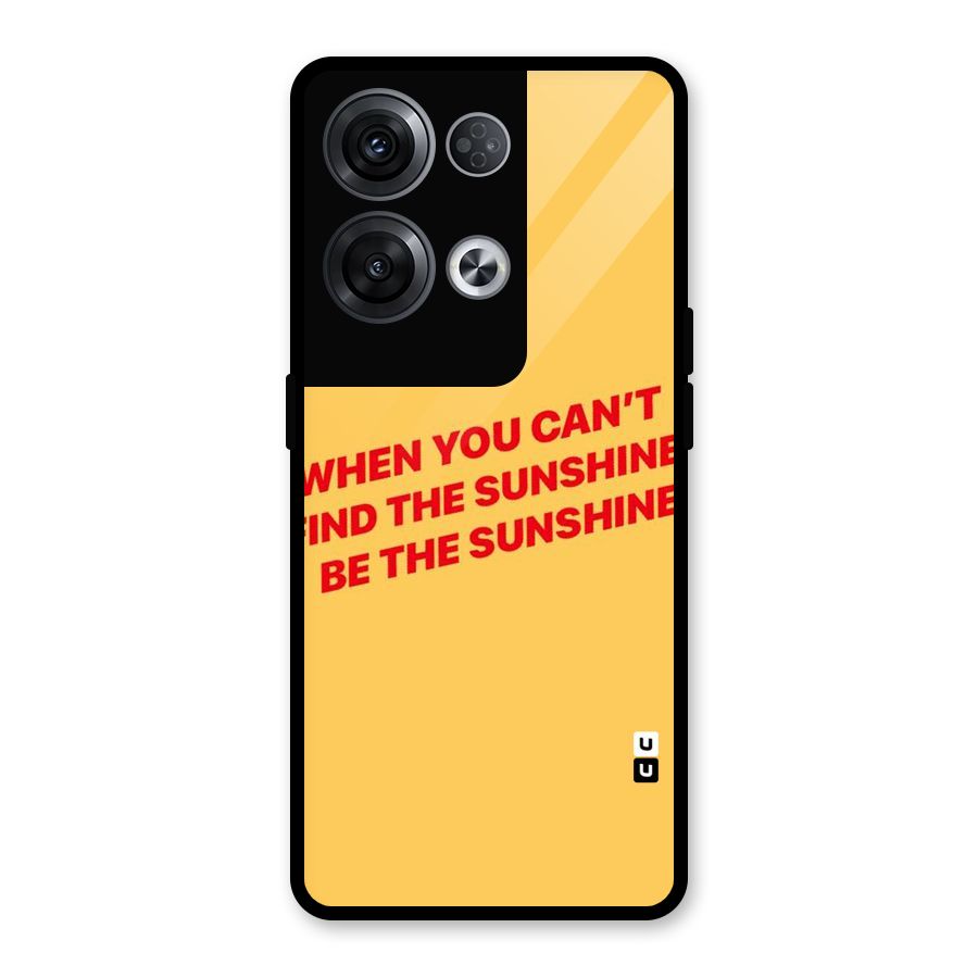 Be The Sunshine Glass Back Case for Oppo Reno8 Pro 5G