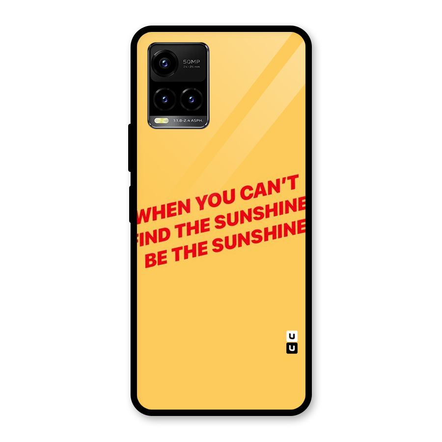 Be The Sunshine Glass Back Case for Vivo Y21A