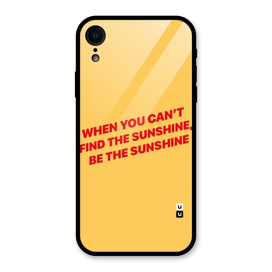 Be The Sunshine Glass Back Case for XR