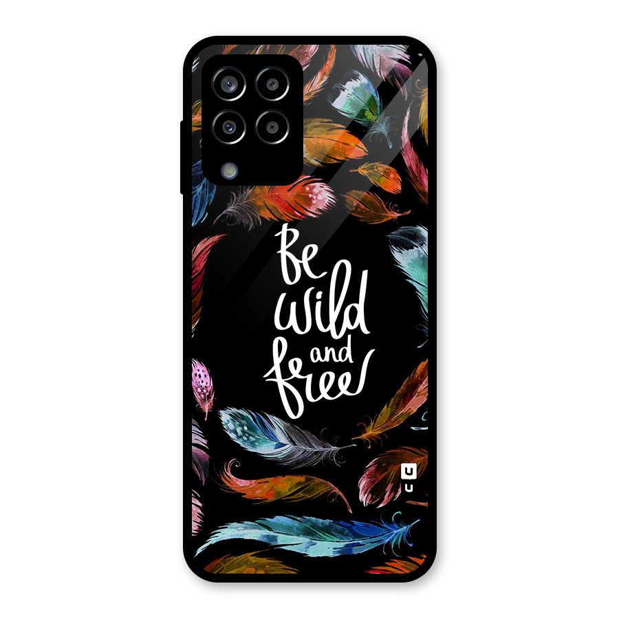 Be Wild and Free Glass Back Case for Galaxy M33