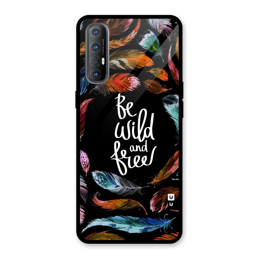 Be Wild and Free Glass Back Case for Oppo Reno3 Pro