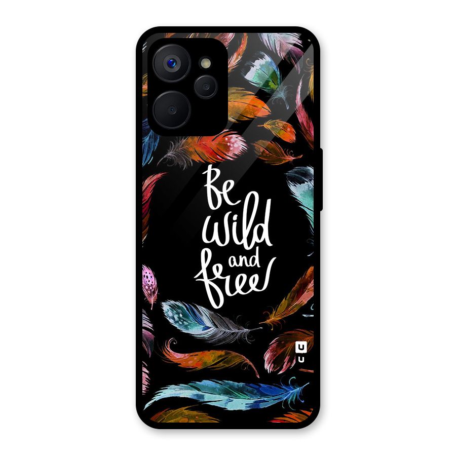 Be Wild and Free Glass Back Case for Realme 9i 5G