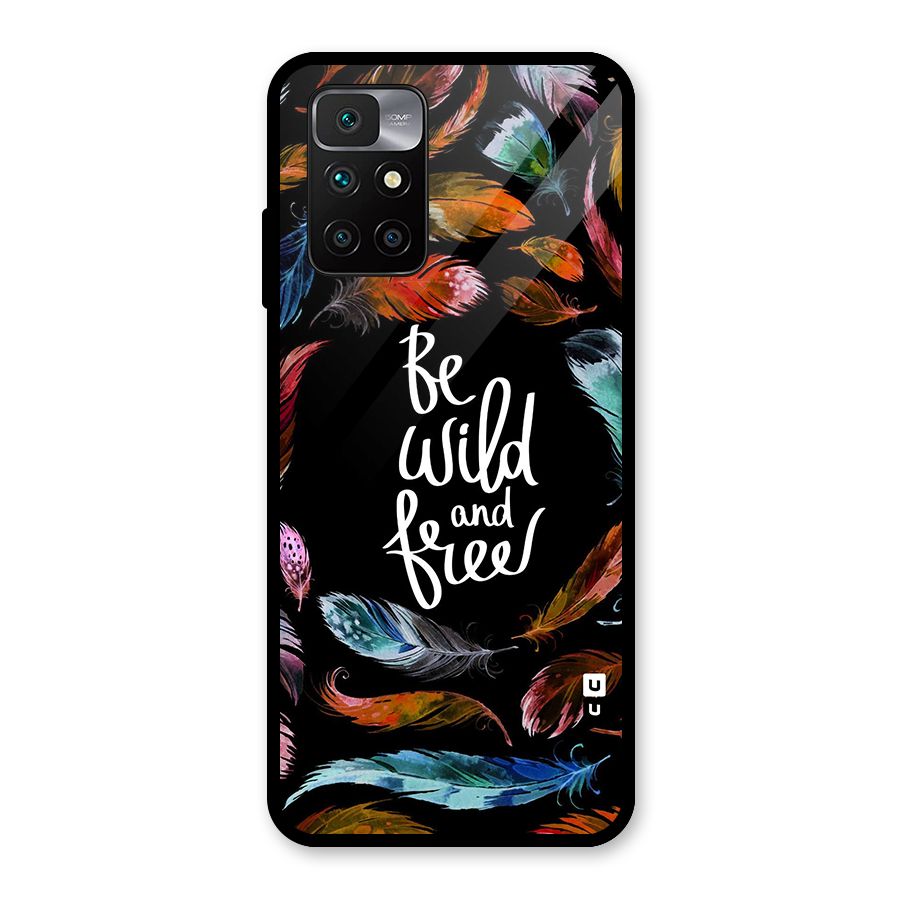 Be Wild and Free Glass Back Case for Redmi 10 Prime