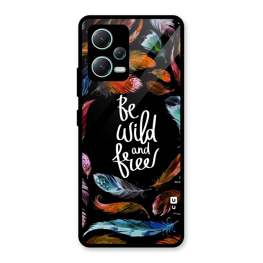 Be Wild and Free Glass Back Case for Redmi Note 12 5G