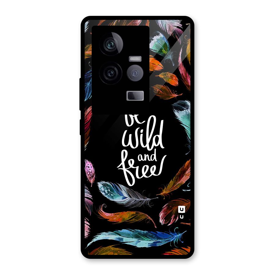 Be Wild and Free Glass Back Case for Vivo iQOO 11 5G