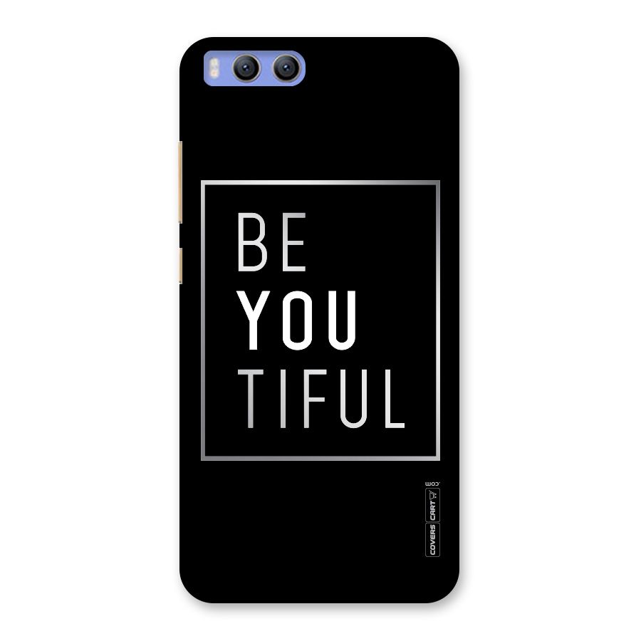 Be You Beautiful Back Case for Xiaomi Mi 6
