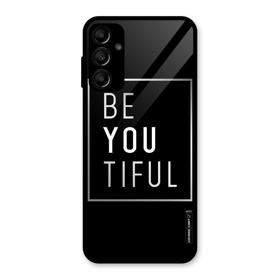 Be You Beautiful Glass Back Case for Galaxy A14 5G