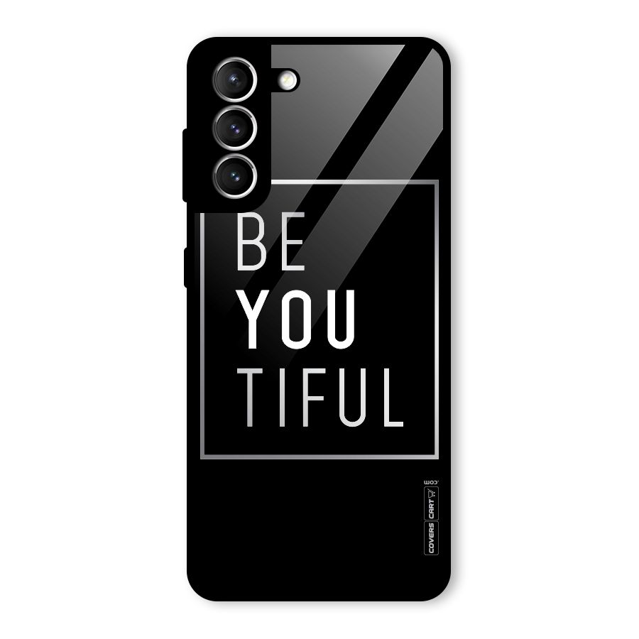 Be You Beautiful Glass Back Case for Galaxy S21 5G