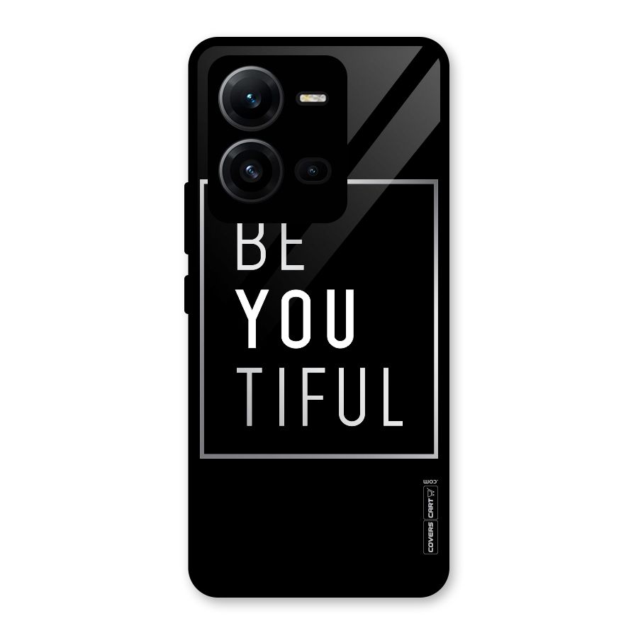 Be You Beautiful Glass Back Case for Vivo V25