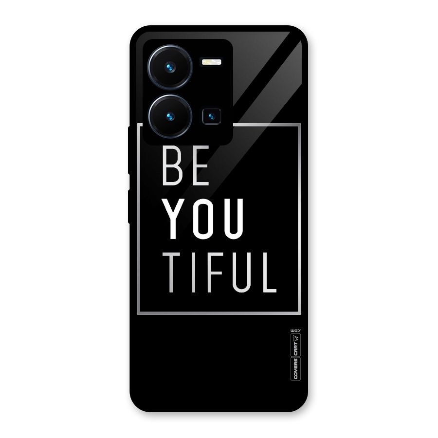 Be You Beautiful Glass Back Case for Vivo Y35