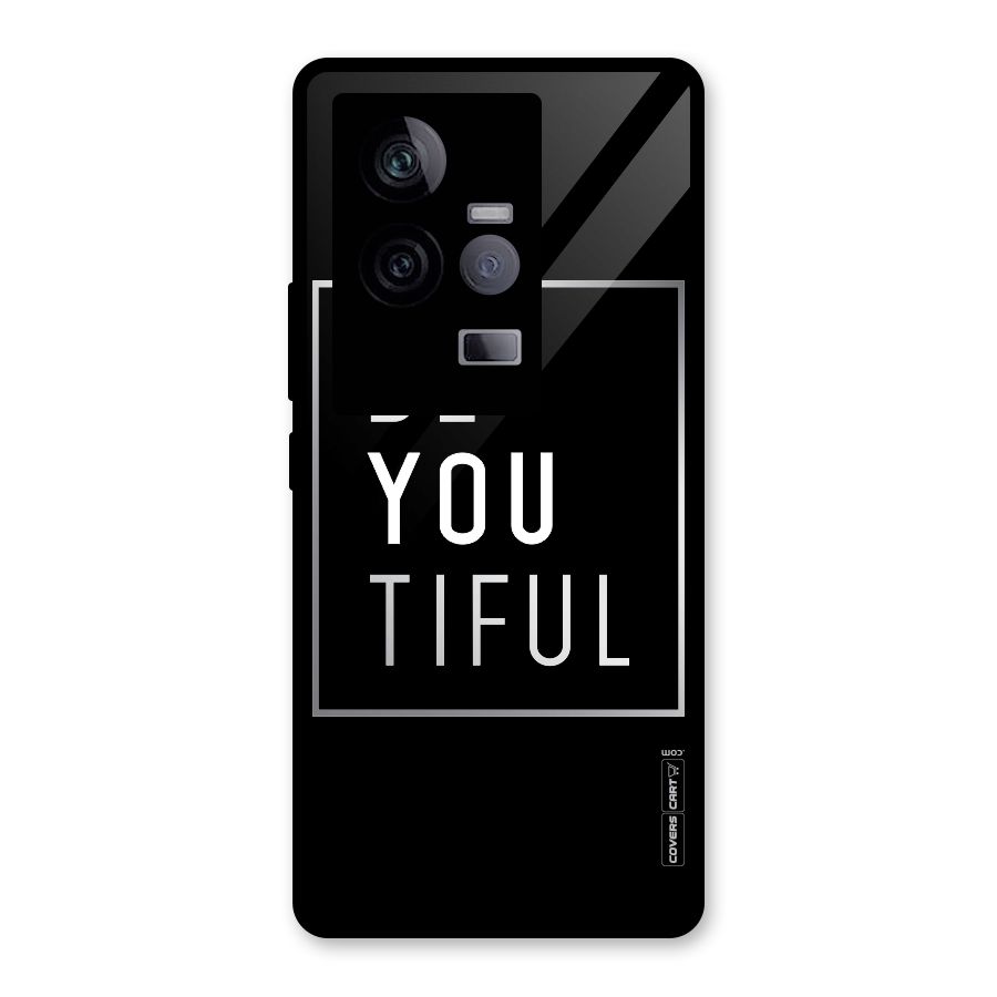 Be You Beautiful Glass Back Case for Vivo iQOO 11 5G