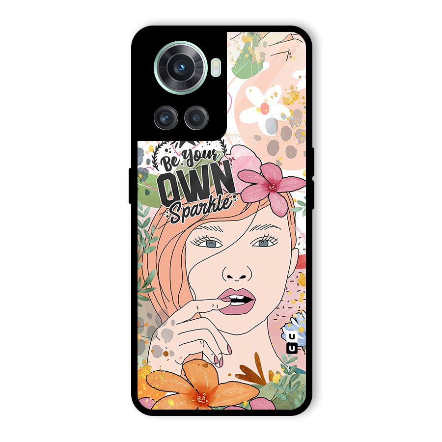 Be Your Own Sparkle Glass Back Case for OnePlus 10R
