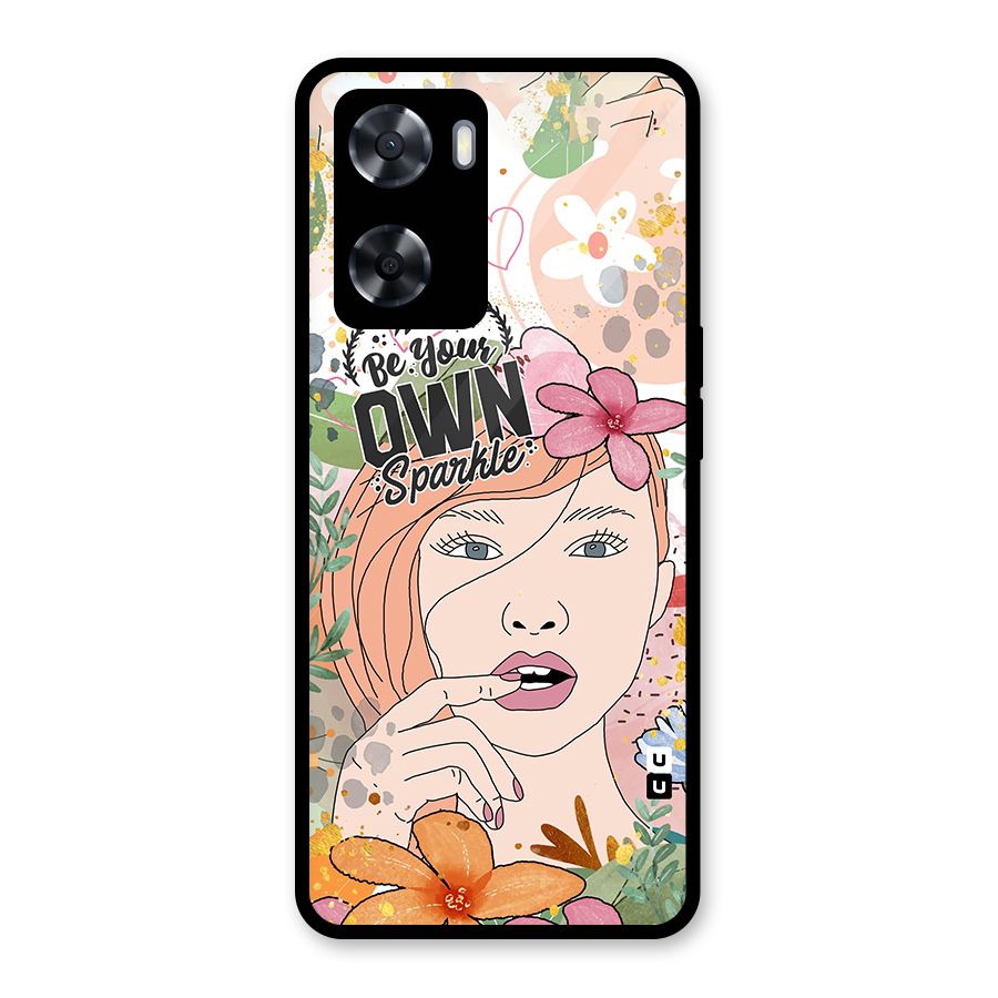 Be Your Own Sparkle Glass Back Case for Oppo A57 2022