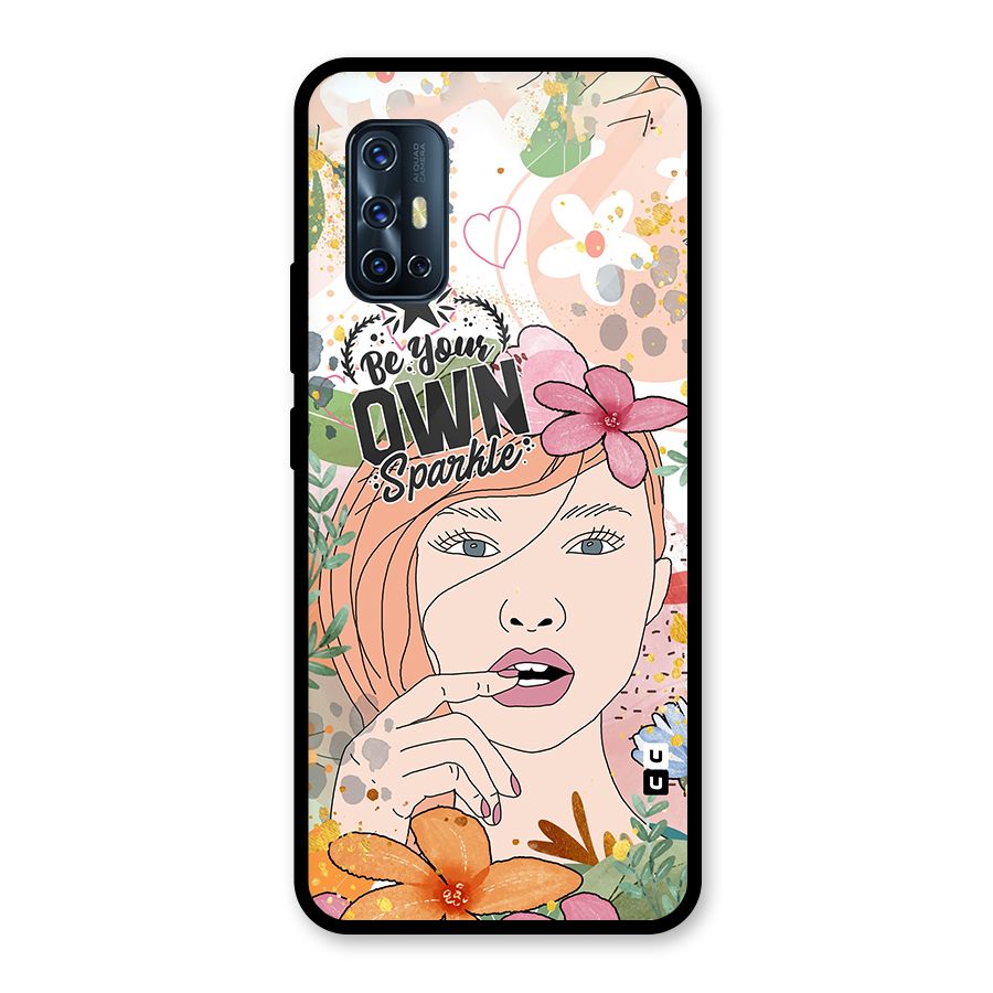 Be Your Own Sparkle Glass Back Case for Vivo V17