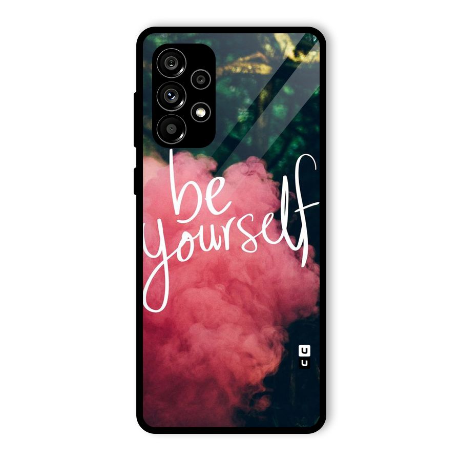 Be Yourself Greens Glass Back Case for Galaxy A73 5G