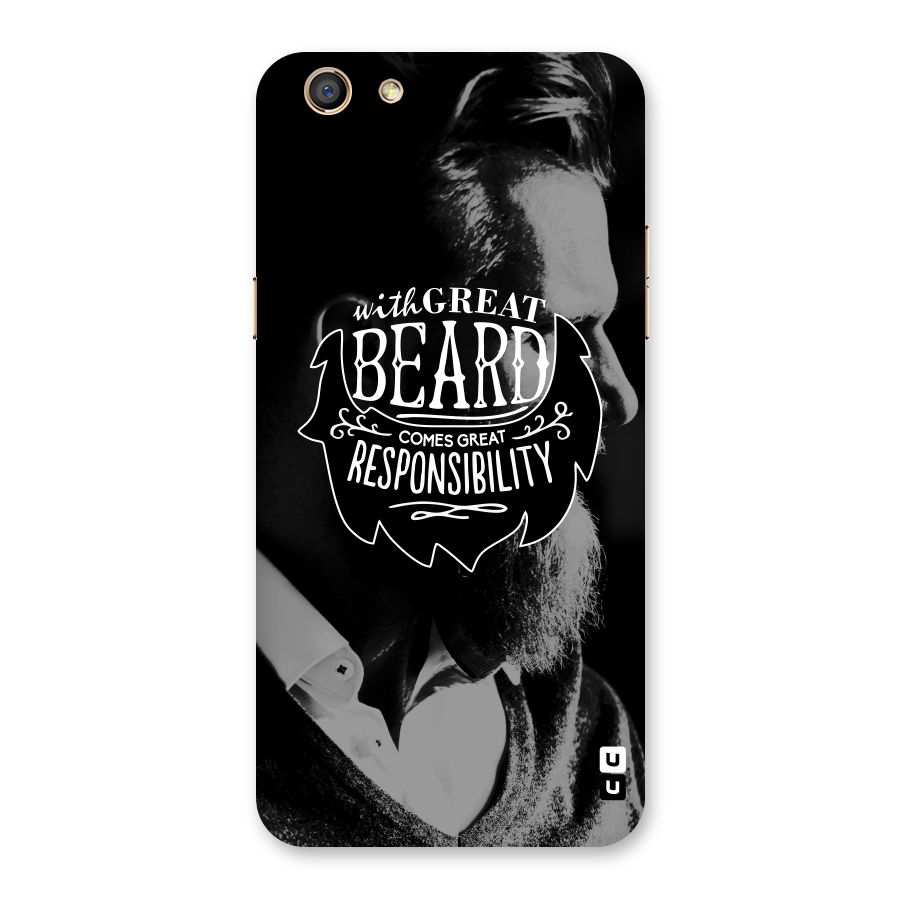 Beard Responsibility Quote Back Case for Oppo F3