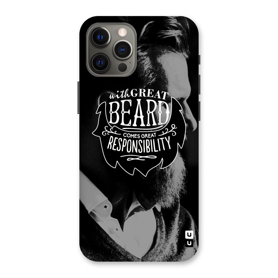 Beard Responsibility Quote Back Case for iPhone 12 Pro Max