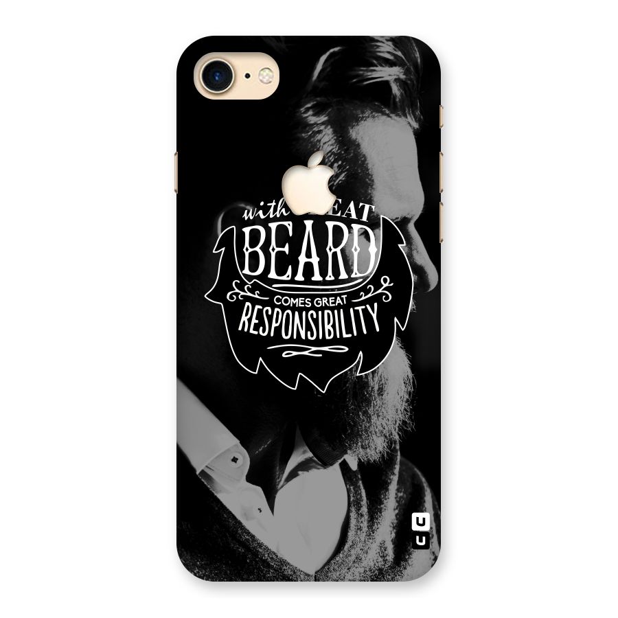 Beard Responsibility Quote Back Case for iPhone 7 Apple Cut