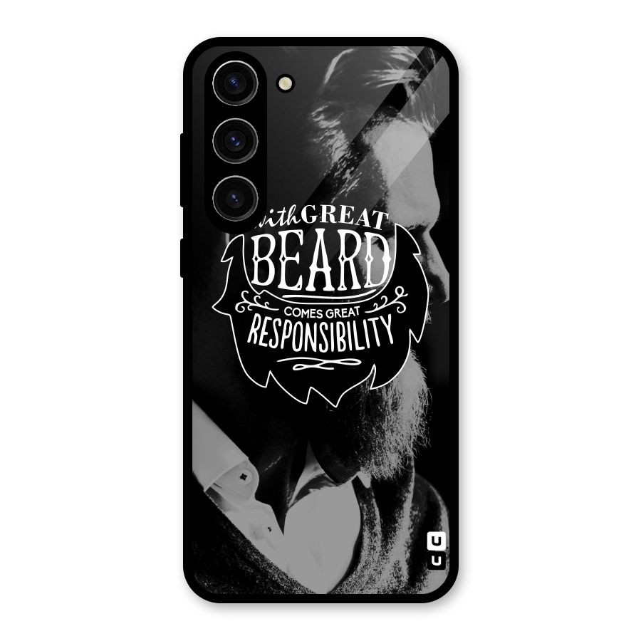 Beard Responsibility Quote Glass Back Case for Galaxy S23 Plus