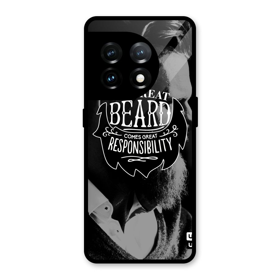 Beard Responsibility Quote Glass Back Case for OnePlus 11