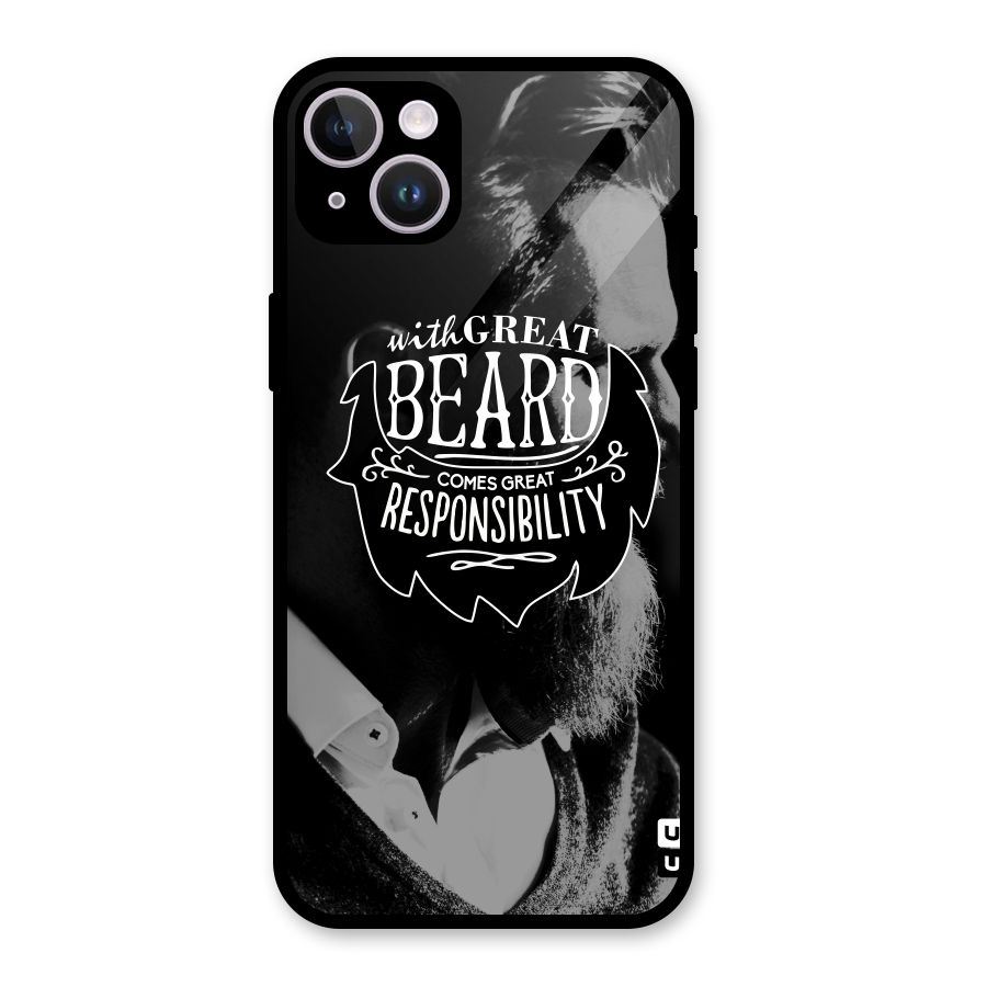 Beard Responsibility Quote Glass Back Case for iPhone 14 Plus