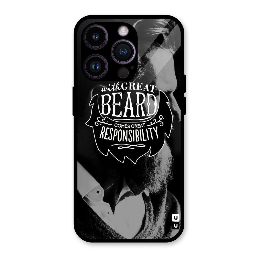 Beard Responsibility Quote Glass Back Case for iPhone 14 Pro