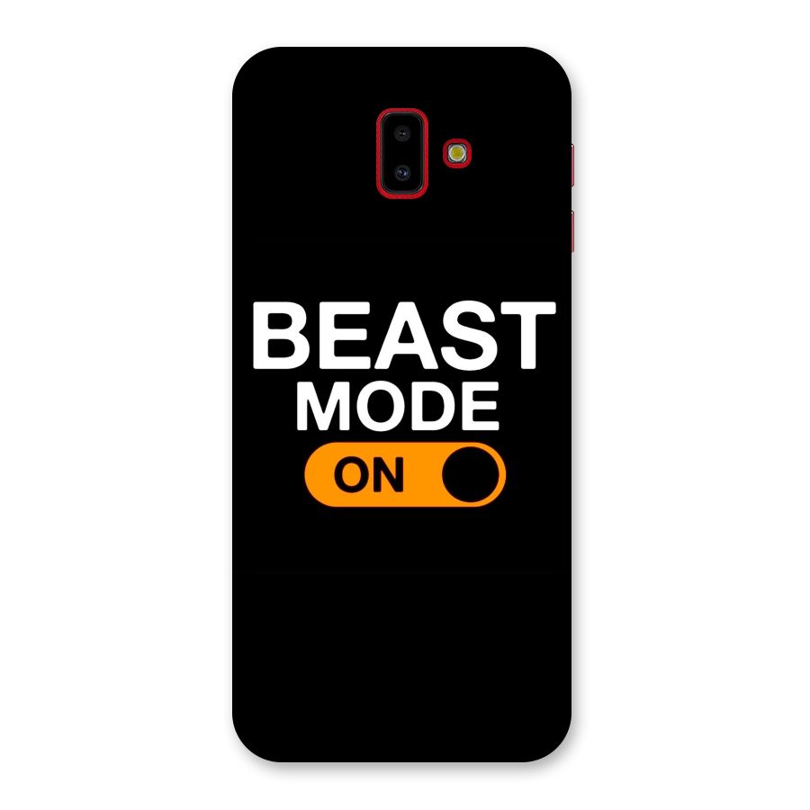 Beast Mode Switched On Back Case for Galaxy J6 Plus
