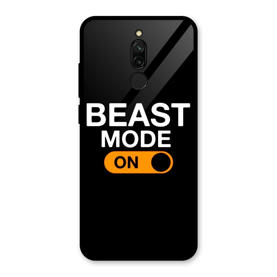 Beast Mode Switched On Glass Back Case for Redmi 8