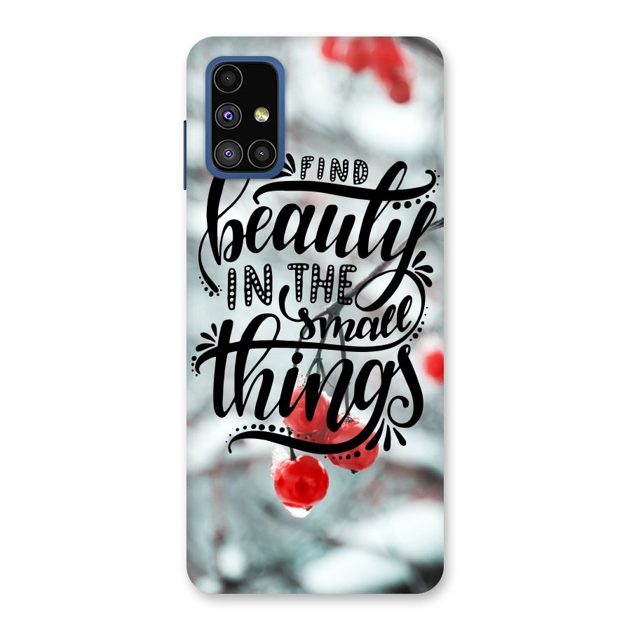 Beauty in Small Things Back Case for Galaxy M51