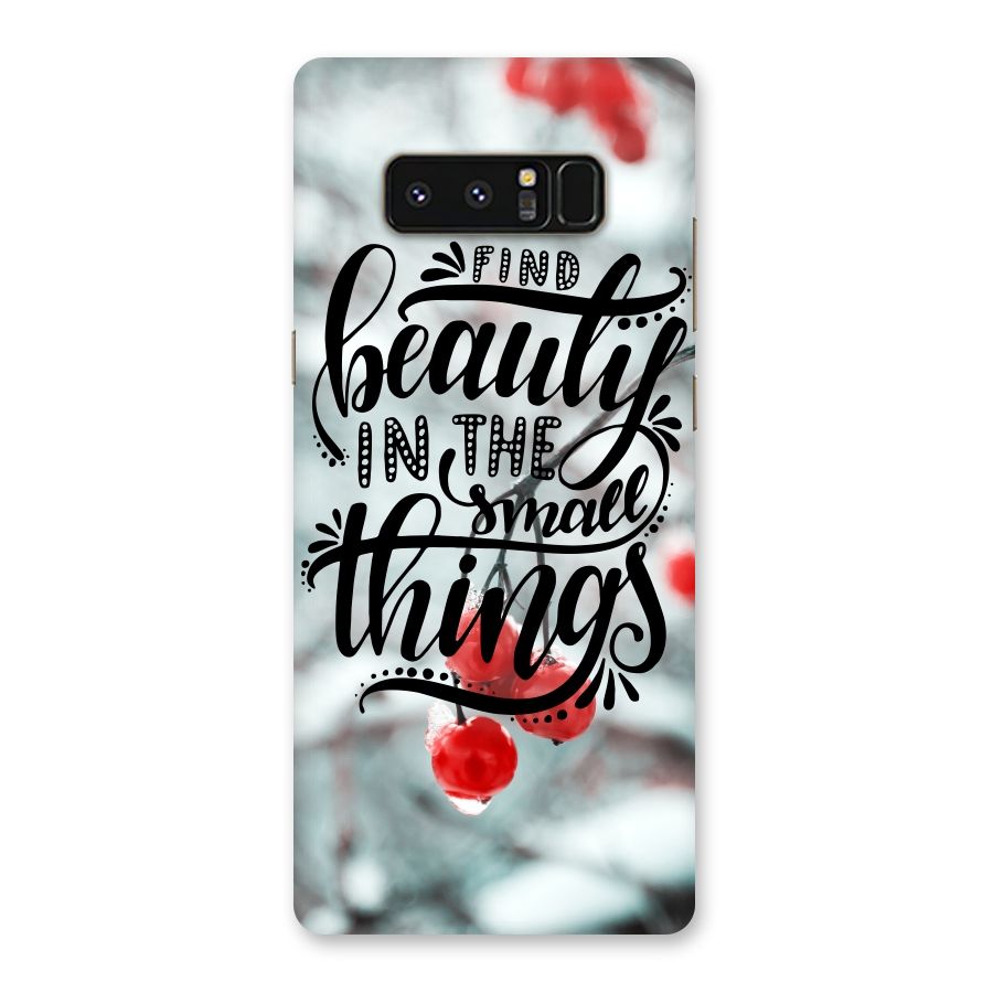 Beauty in Small Things Back Case for Galaxy Note 8
