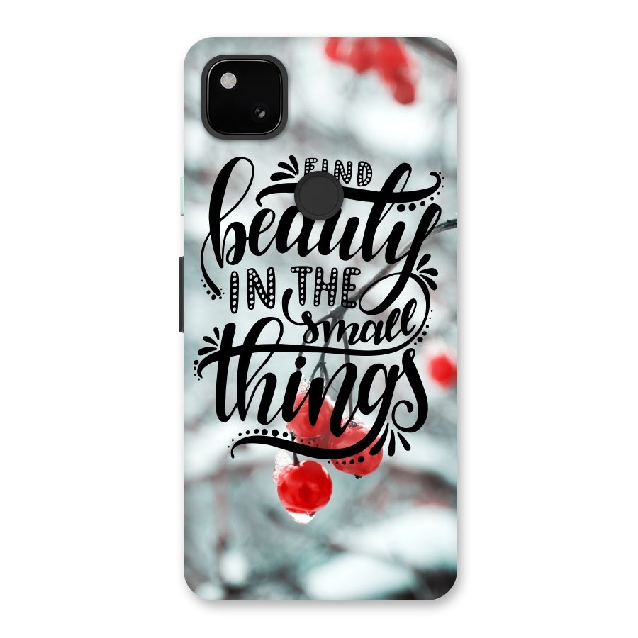 Beauty in Small Things Back Case for Google Pixel 4a