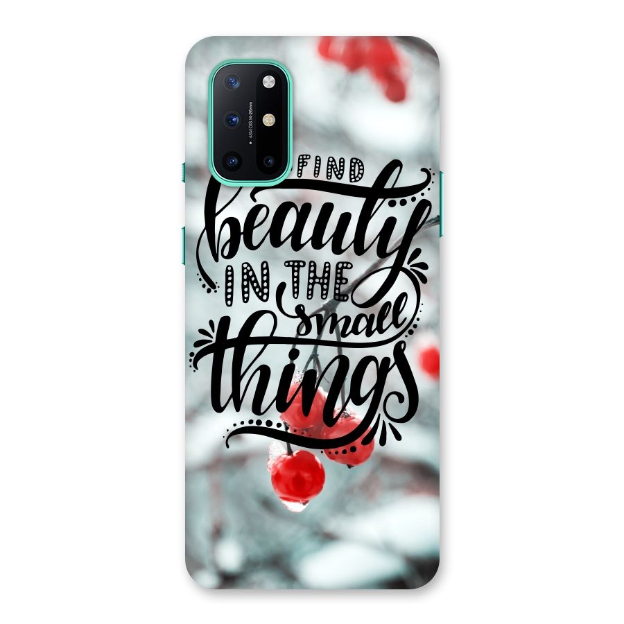Beauty in Small Things Back Case for OnePlus 8T