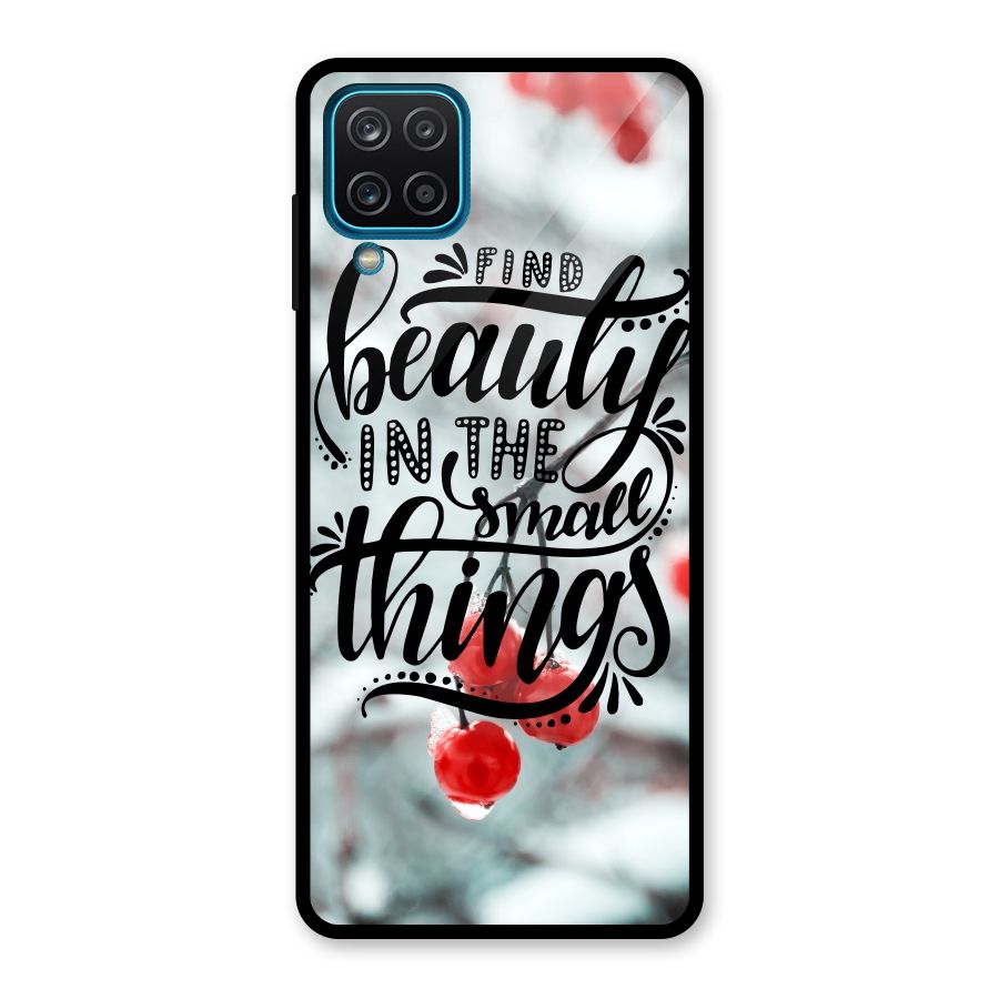 Beauty in Small Things Glass Back Case for Galaxy A12