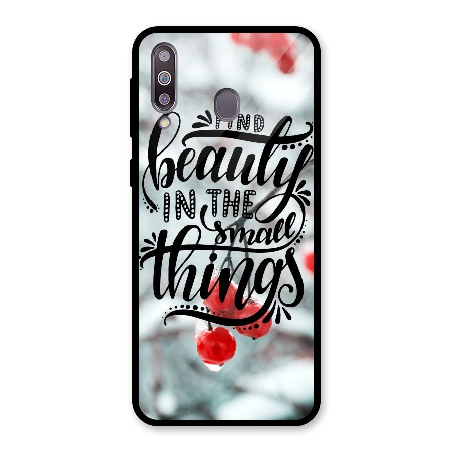 Beauty in Small Things Glass Back Case for Galaxy M30