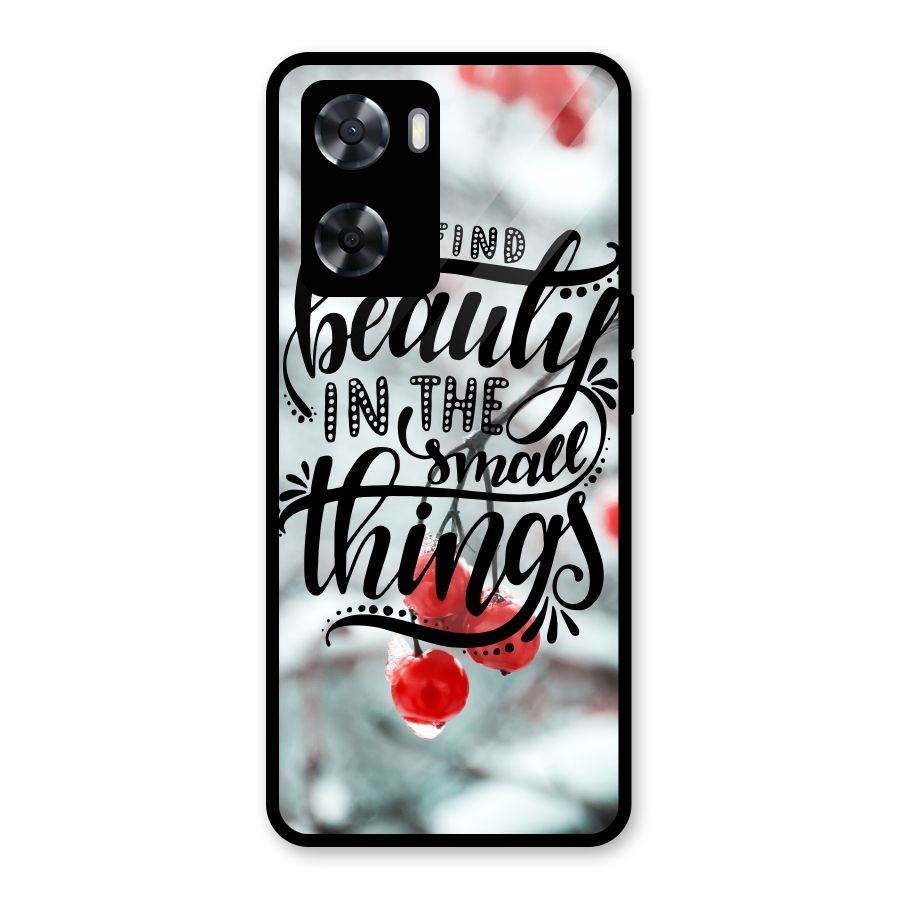 Beauty in Small Things Glass Back Case for Oppo A57 2022