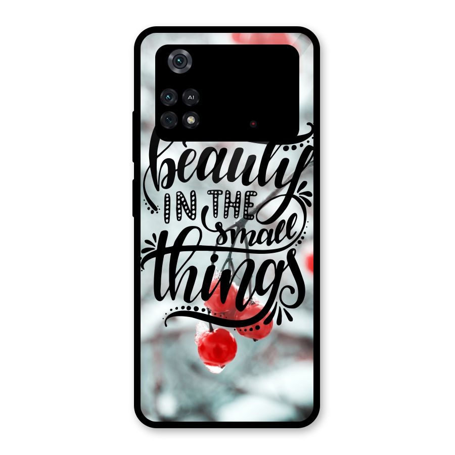 Beauty in Small Things Glass Back Case for Poco M4 Pro 4G