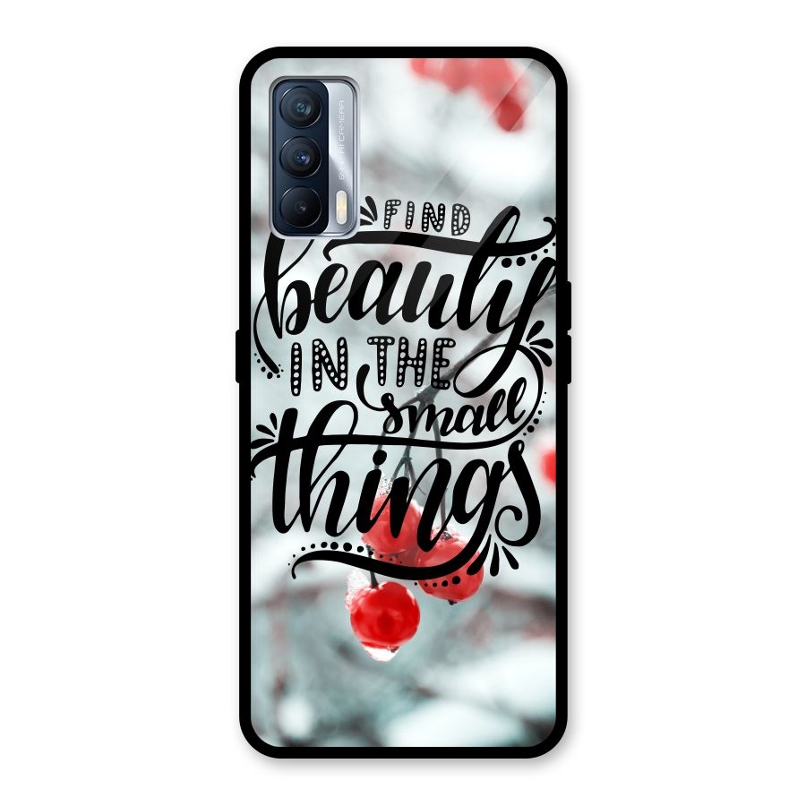 Beauty in Small Things Glass Back Case for Realme X7