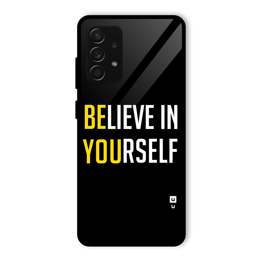 Believe In Yourself Black Glass Back Case for Galaxy A53 5G