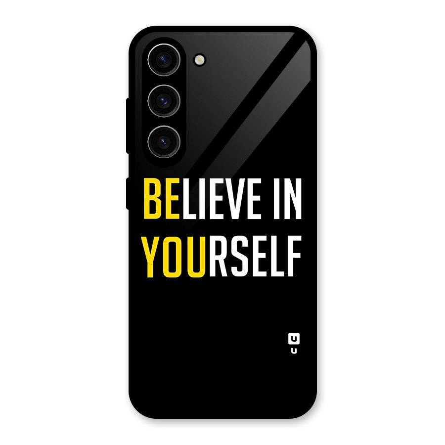 Believe In Yourself Black Glass Back Case for Galaxy S23