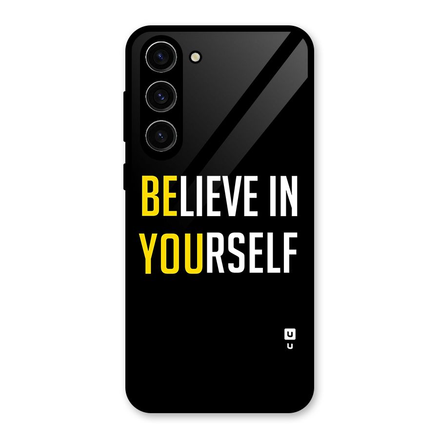 Believe In Yourself Black Glass Back Case for Galaxy S23 Plus