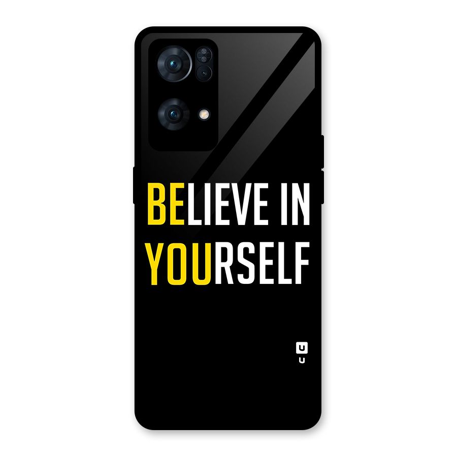 Believe In Yourself Black Glass Back Case for Oppo Reno7 Pro 5G