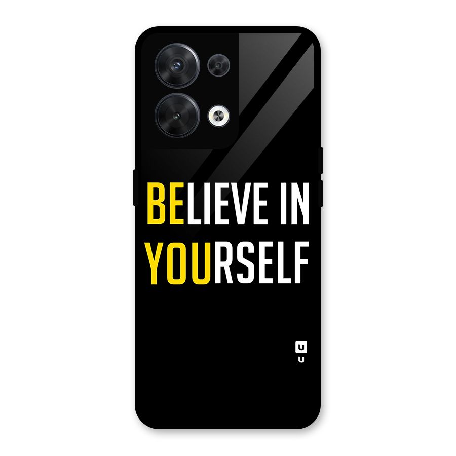 Believe In Yourself Black Glass Back Case for Oppo Reno8 5G