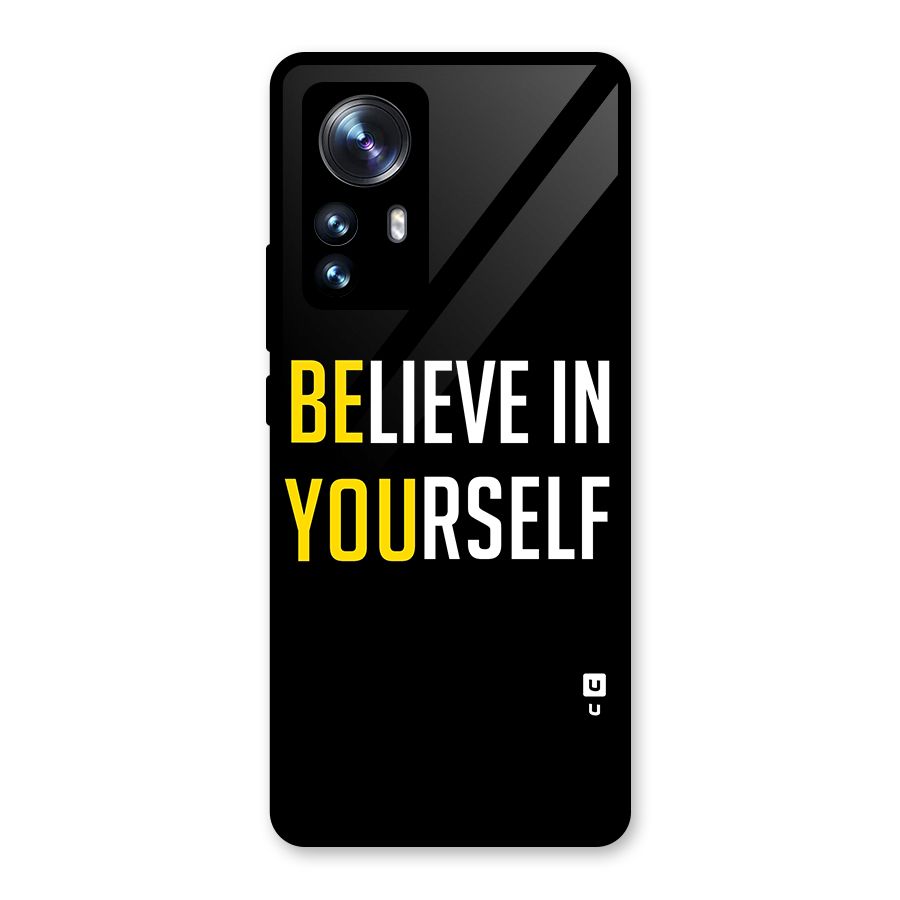 Believe In Yourself Black Glass Back Case for Xiaomi 12 Pro