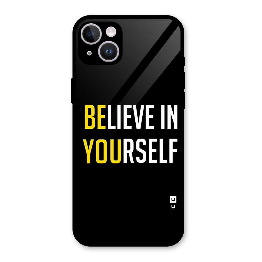 Believe In Yourself Black Glass Back Case for iPhone 14 Plus