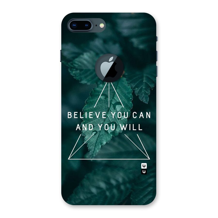 Believe You Can Motivation Back Case for iPhone 7 Plus Logo Cut